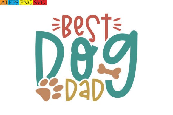 Best Dog Dad Embroidery Design