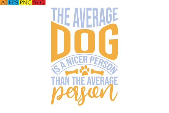 The Average Dog is a Nicer Person Than